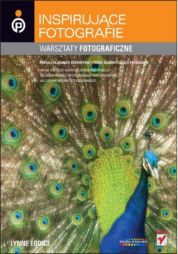 Inspirujące fotografie Warsztaty fotograficzne