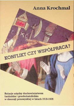 Konflikt czy współpraca?