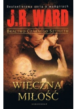 Bractwo Czarnego Sztyletu Tom 3 Wieczna miłość