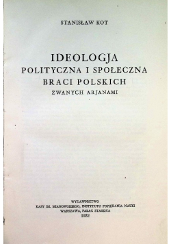 Ideologia polityczna i społeczna braci polskich, 1932r.