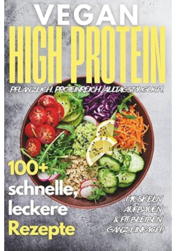 Vegan High Protein Kochbuch