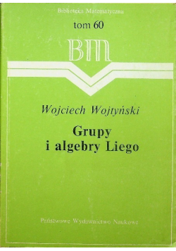 Grupy i algebry Liego Tom 60