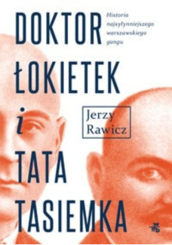 Doktor Łokietek i tata Tasiemka