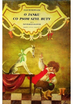O Janku, co psom szył buty