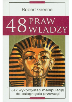 48 praw władzy jak wykorzystać manipulację do osiągnięcia przewagi