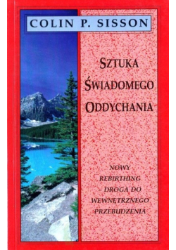 Sztuka świadomego oddychania