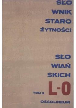 Słownik starożytności słowiańskich Tom 3