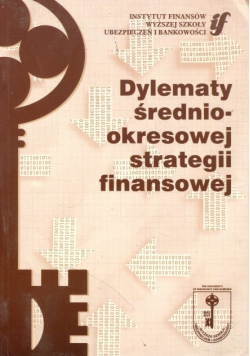 Dylematy średnio okresowej strategii finansowej