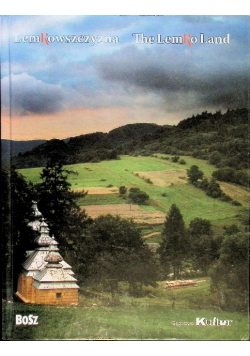Łemkowszczyzna The Lemko Land