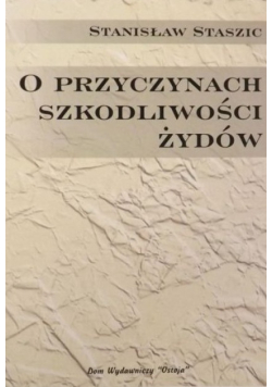 O przyczynach szkodliwości żydów