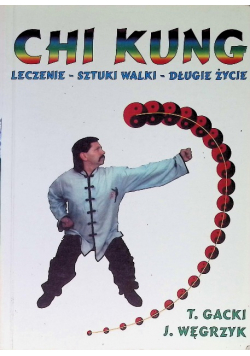 Chi Kung Leczenie sztuki walki długie życie