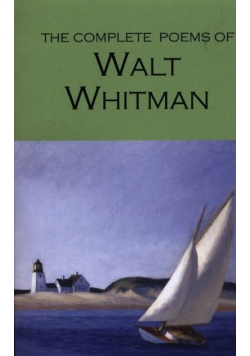 The Complete Poems of Walt Whitman