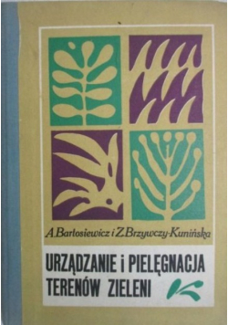 Urządzanie i pielęgnacja terenów zieleni