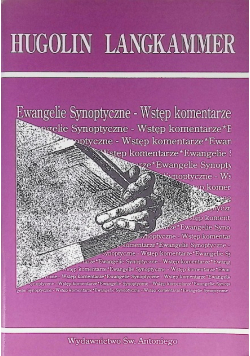 Ewangelie synoptyczne. Wstęp-komentarze