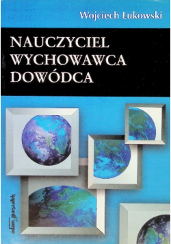 Nauczyciel wychowawca dowódca
