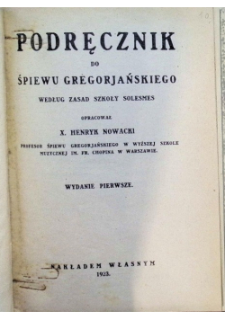 Podręcznik do śpiewu gregorjańskiego, 1923 r.