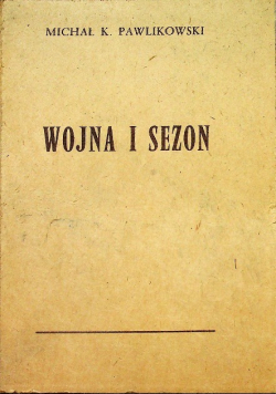 Wojna i sezon