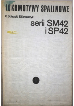 Lokomotywy spalinowe serii SM42 i SP42