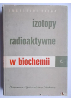Izotopy Radioaktywne w biochemii