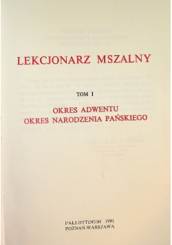 Lekcjonarz mszalny Tom I okres adwentu okres Narodzenia Pańskiego