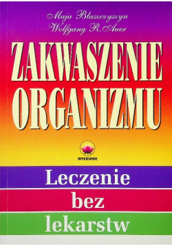 Zakwaszenie organizmu Leczenie bez lekarstw