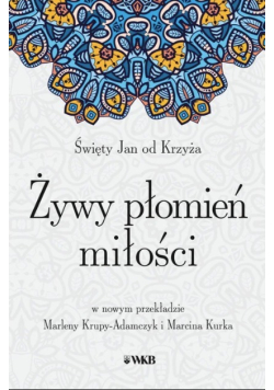 Żywy płomień miłości