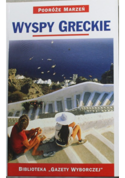 Wyspy Greckie Podróże Marzeń