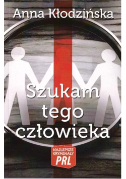 Najlepsze kryminały PRL. Szukam tego człowieka