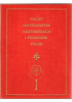 Poczet Arcybiskupów gnieźnieńskich i Prymasów Polski