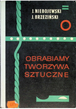 Obrabiamy tworzywa sztuczne