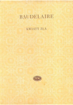 Baudelaire Kwiaty Zła