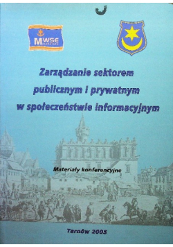 Zarządzanie sektorem publicznym i prywatnym w społeczeństwie informacyjnym