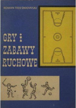 Gry i zabawy ruchowe