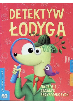 Detektyw Łodyga na tropie zagadek przyrodniczych