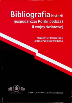 Bibliografia historii gospodarczej Polski podczas II wojny światowej