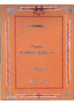 Powieść o Udałym Walgierzu 1923 r.