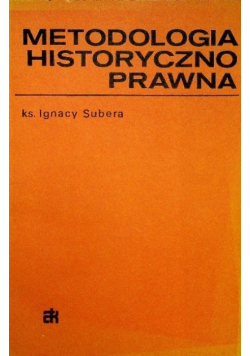 Metodologia historyczno prawna