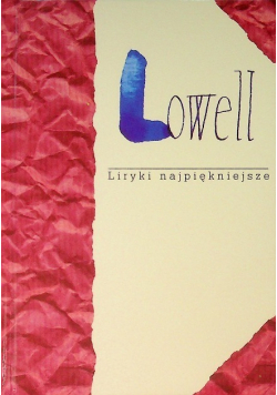 Lowell Liryki najpiękniejsze