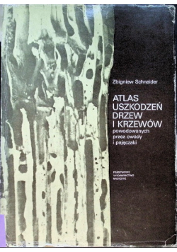 Atlas uszkodzeń drzew i krzewów
