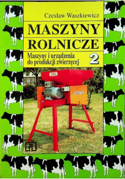 Maszyny rolnicze 2