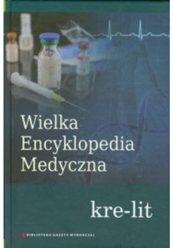 Wielka Encyklopedia Medyczna Tom 10