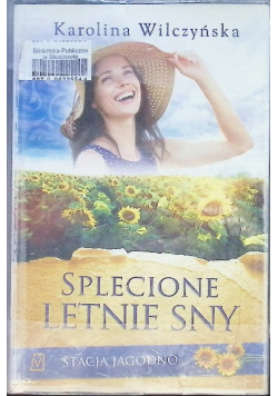 Stacja Jagodno Splecione letnie sny