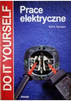 Do it yourself  Prace elektryczne