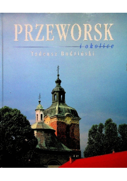 Przeworsk i okolice