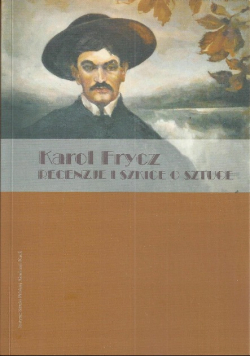 Karol Frycz: Recenzje i szkice o sztuce