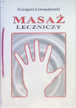 Masaż leczniczy