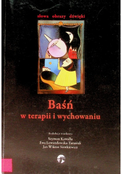 Baśń w terapii i w wychowaniu