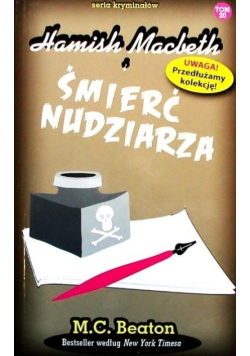 Seria kryminałów Tom 20 Hamish Macbeth i Śmierć Nudziarza