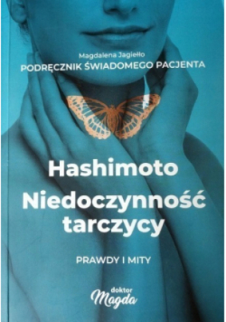 Hashimoto niedoczynność tarczycy