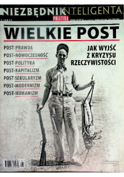 Niezbędnik Inteligenta Wielkie Post Jak wyjść z kryzysu rzeczywistości Nr 1 /17